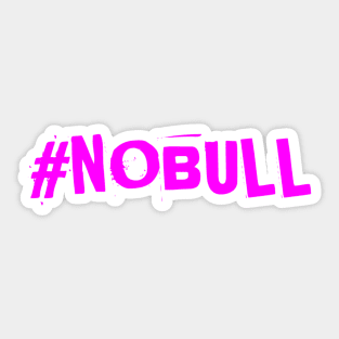 No Bull Sticker